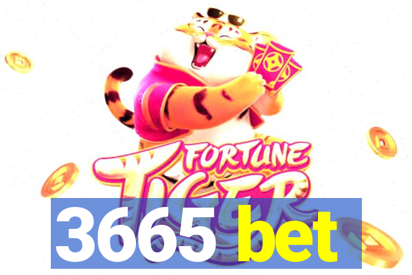 3665 bet